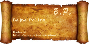 Bajna Polina névjegykártya